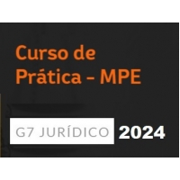 G7 Jurídico - Prática MPE - 2ª Fase - Provas Discursivas (G7 2024) Ministério Público Estadual